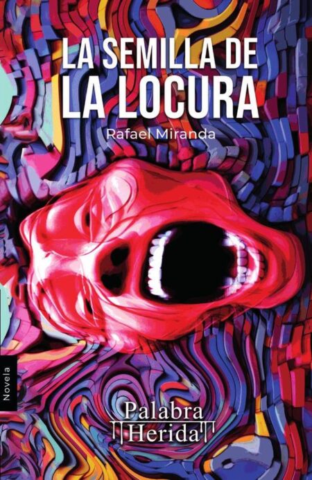 La semilla de la locura