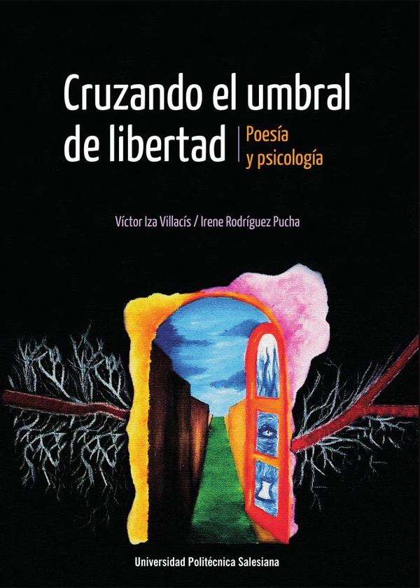 Cruzando el umbral de Libertad:Poesía y Psicología