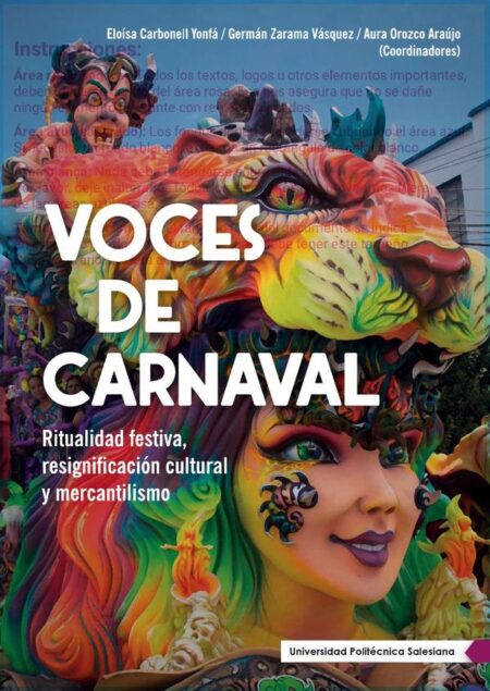 Voces de Carnaval:Ritualidad festiva, resignificación cultural y mercantilismo