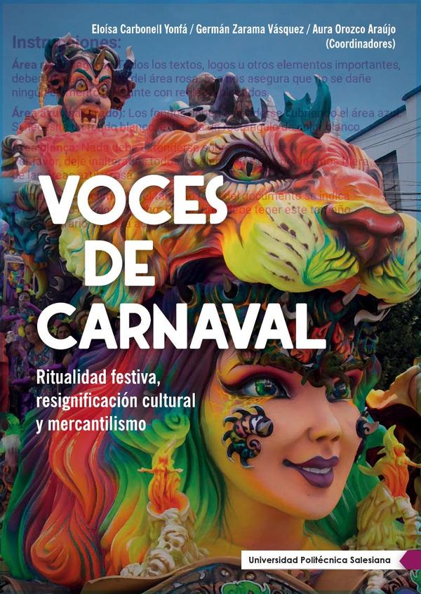 Voces de Carnaval:Ritualidad festiva, resignificación cultural y mercantilismo