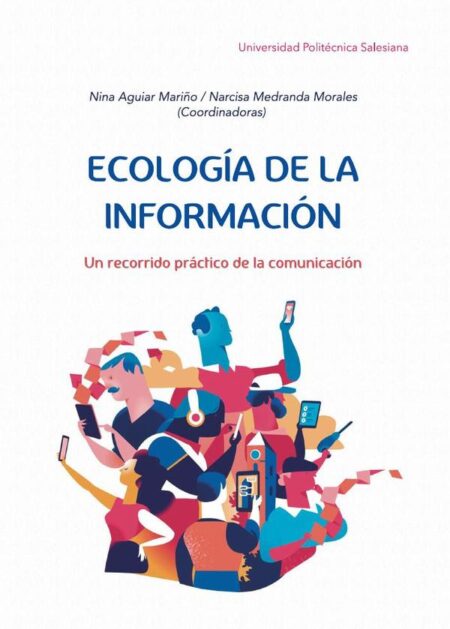 Ecología de la Información:Un recorrido práctico de la comunicación