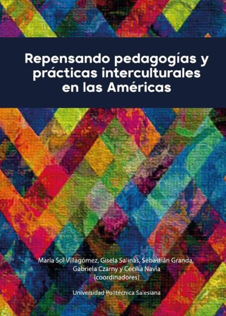 Repensando pedagogías y prácticas interculturales en las Américas
