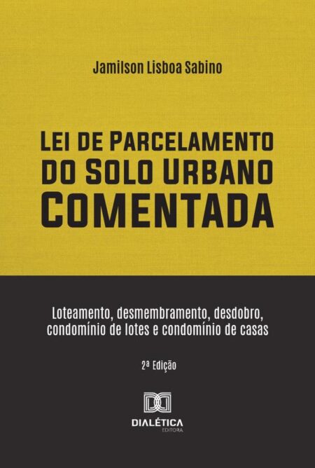 Lei De Parcelamento Do Solo Urbano Comentada