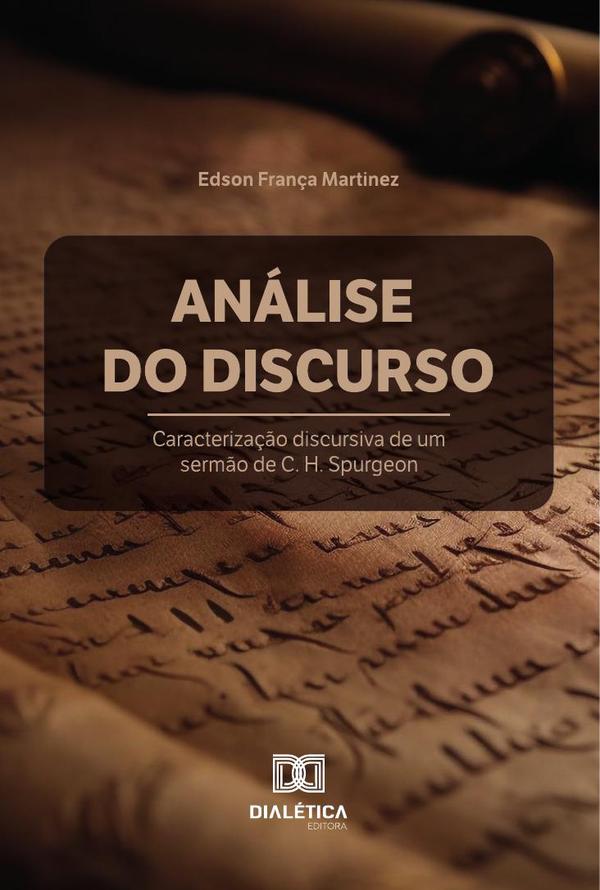 Análise Do Discurso:Caracterização Discursiva De Um Sermão De C. H. Spurgeon