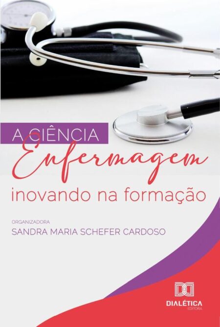 A Ciência Enfermagem Inovando Na Formação