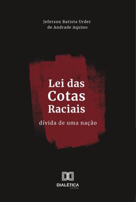 Lei Das Cotas Raciais:Dívida De Uma Nação