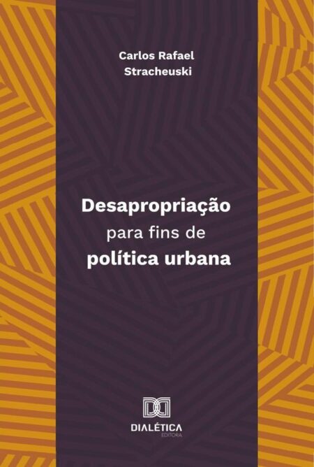 Desapropriação Para Fins De Política Urbana