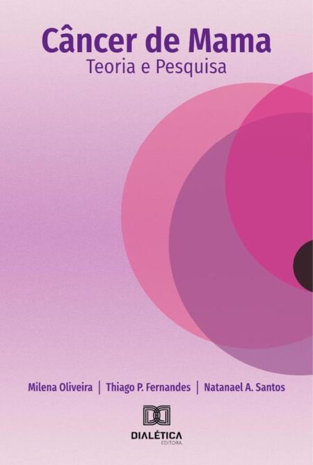 Câncer De Mama:Teoria E Pesquisa
