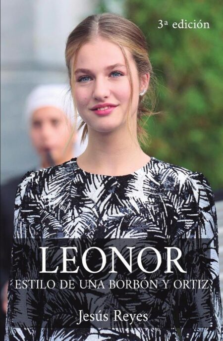 Leonor:Estilo de una Borbón y Ortiz