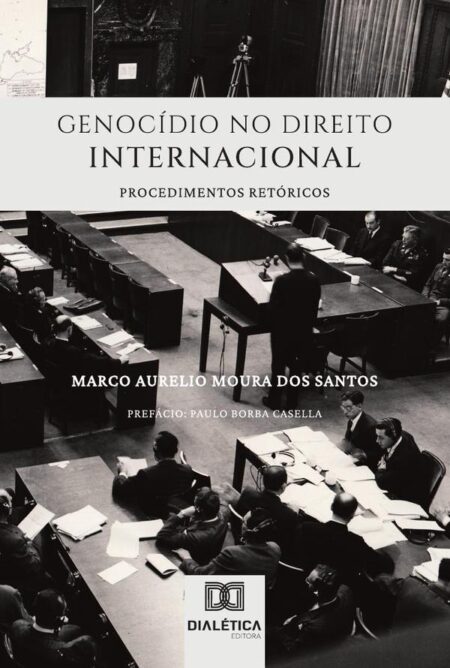 Genocídio No Direito Internacional:Procedimentos Retóricos
