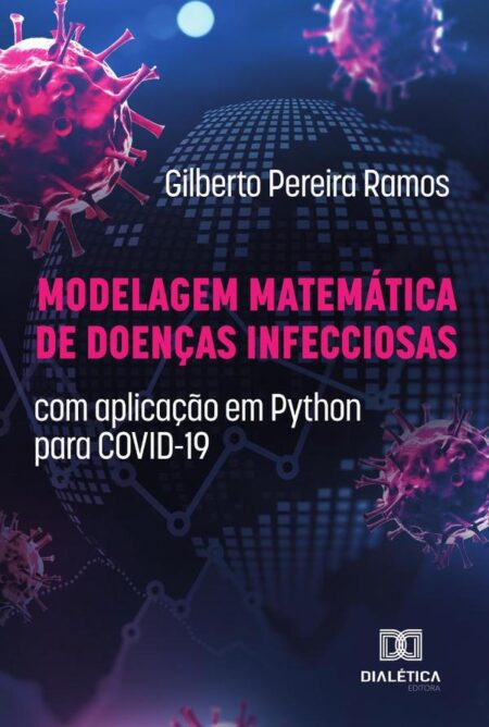 Modelagem Matemática De Doenças Infecciosas