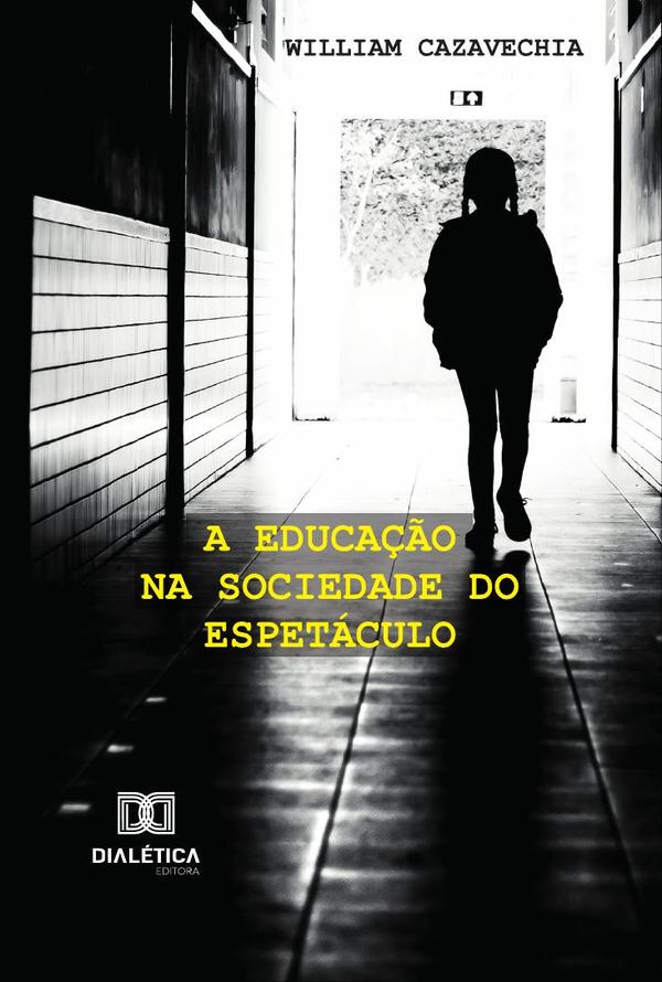 A Educação Na Sociedade Do Espetáculo
