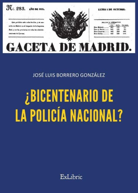 ¿Bicentenario de la Policía Nacional?