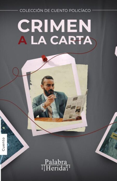 COLECCIÓN DE CUENTO POLICÍACO. Crimen a la carta