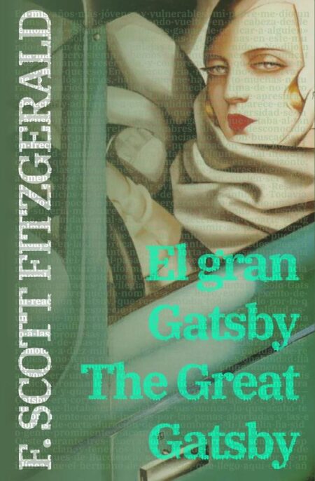 El gran Gatsby - The Great Gatsby:Texto paralelo bilingüe - Bilingual edition: Inglés - Español / English - Spanish