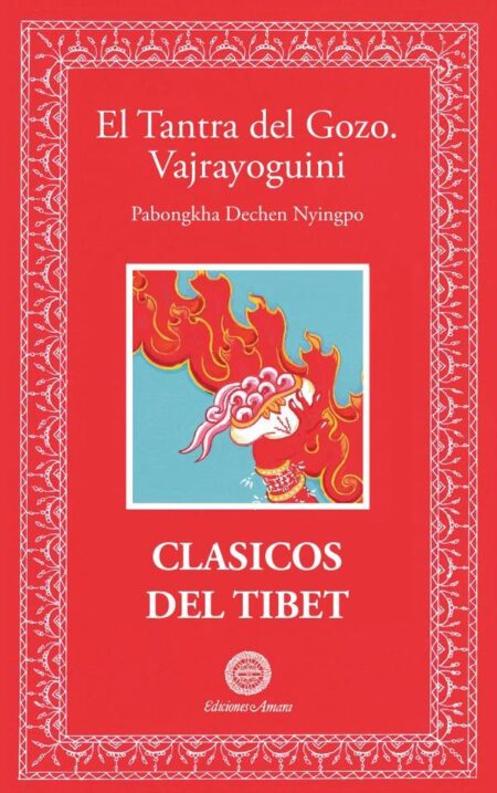 El tantra del gozo. Vajrayoguini
