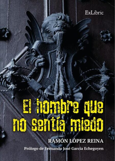 El hombre que no sentía miedo