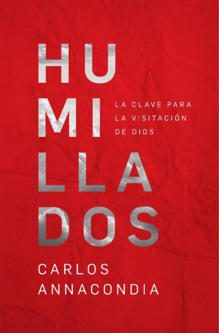 Humillados:La clave para la visitación de Dios