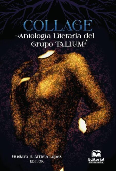 COLLAGE -Antología Literaria del Grupo TALIUM
