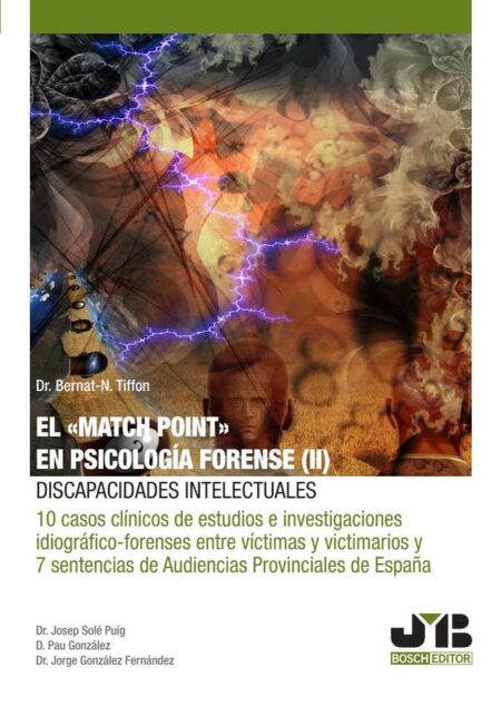 El "Match Point" en psicología forense (II): discapacidades intelectuales