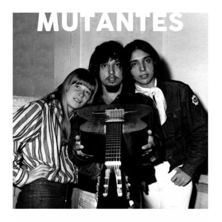 Mutantes - Trajetória Musical