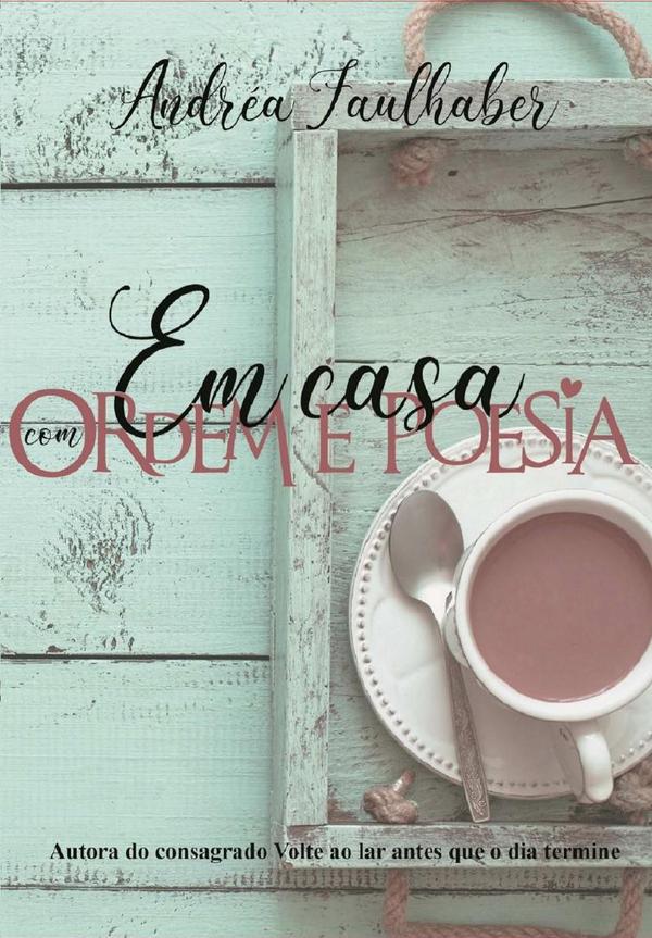 Em Casa:Com Ordem & Poesia