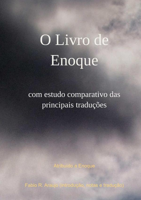 O Livro De Enoque:com estudo comparativo das principais traduções