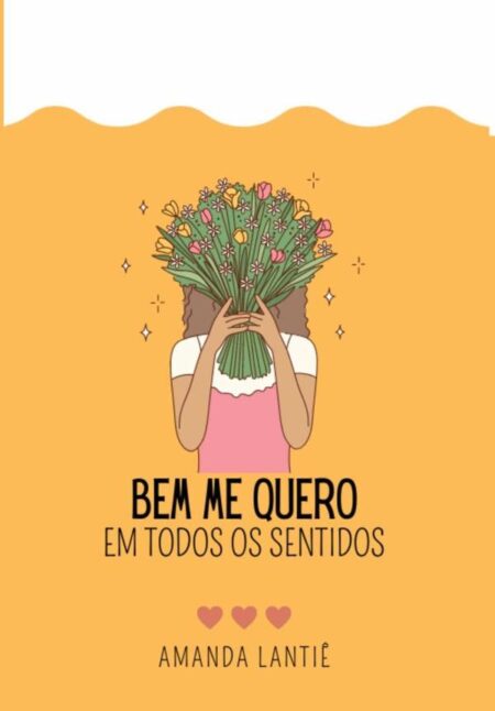 Bem Me Quero:Em todos os sentidos