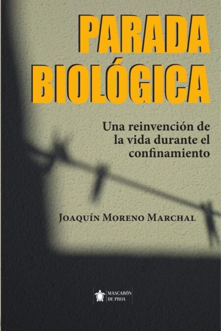 Parada Biológica:Una reinvención de la vida durante el confinamiento
