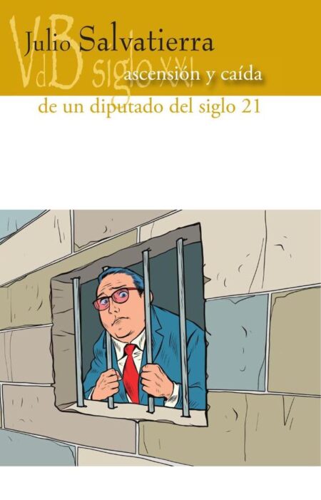 Ascensión y caída de un diputado del siglo 21