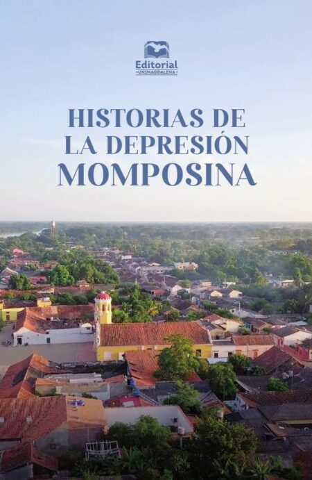 Historias de la Depresión Momposina