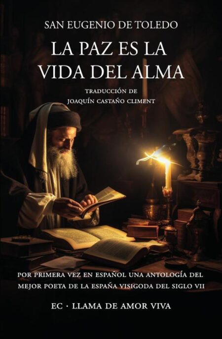 La paz es la vida del alma:Poesía escogida