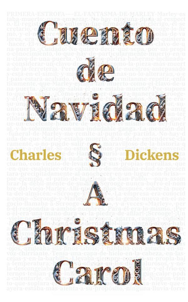 Cuento de Navidad - A Christmas Carol:Texto paralelo bilingüe - Bilingual edition: Inglés - Español / English - Spanish
