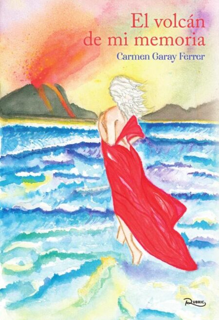 El volcán de mi memoria