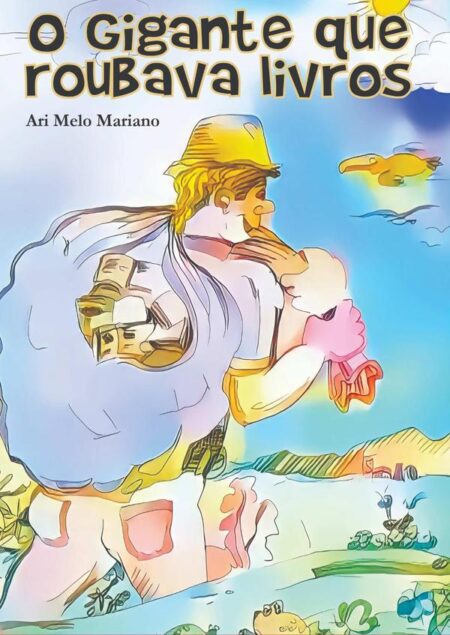 O Gigante Que Roubava Livros