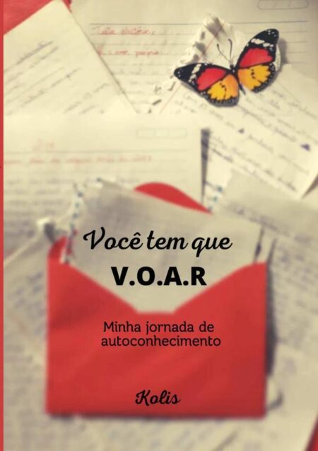 Você Tem Que V.o.a.r.:minha jornada de autoconhecimento