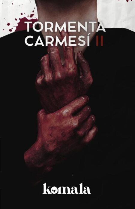 COLECCIÓN DE MISTERIO. Tormenta carmesí II