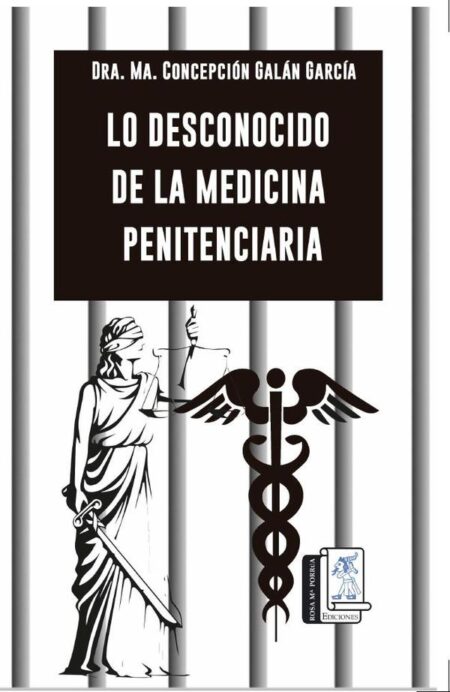 Lo Desconocido de la Medicina Penitenciaria