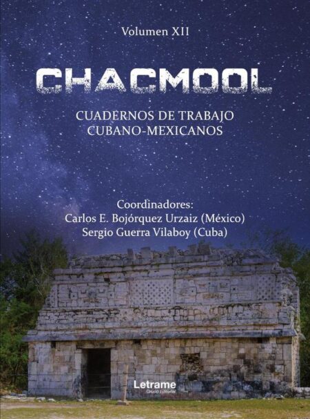 Chacmool:Cuardenos de trabajo cubano-mexicanos. Volumen XII