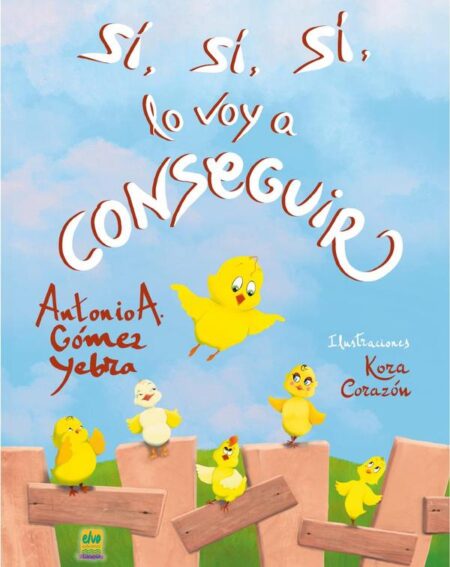 Sí, sí, sí, lo voy a conseguir