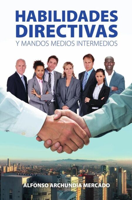 Habilidades directivas y mandos medios intermedios