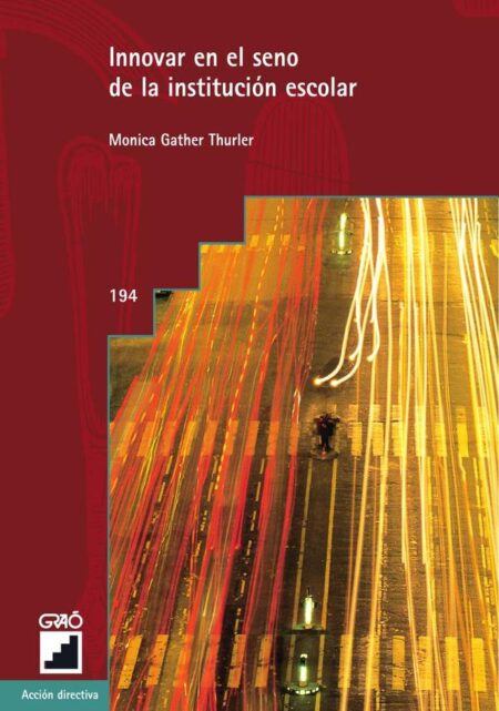 Innovar en el seno de la institución escolar