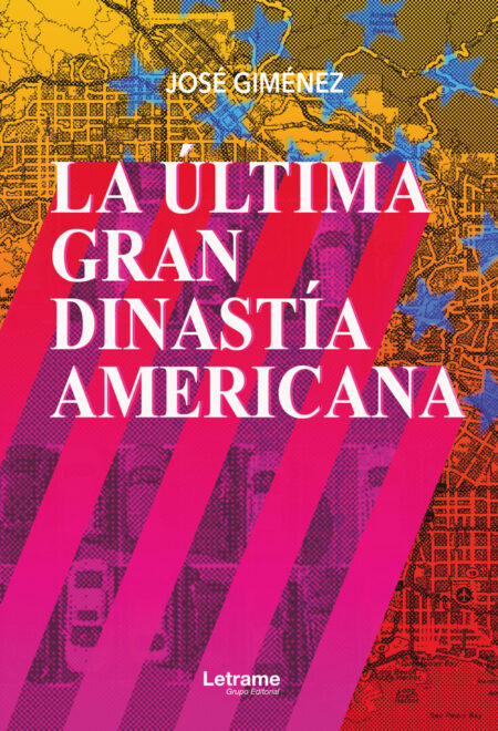 La última gran dinastía americana