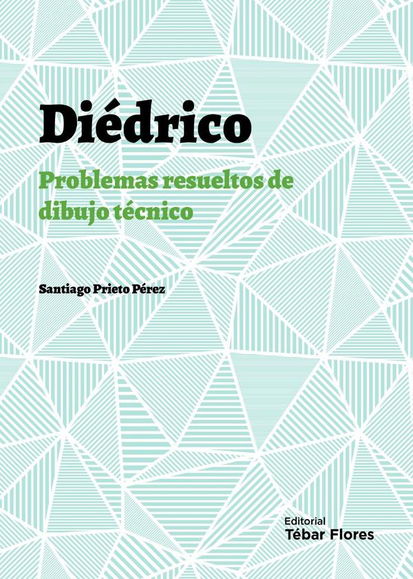 Diédrico:Problemas resueltos de dibujo técnico