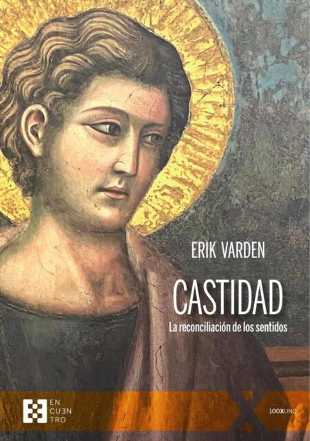 Castidad:La reconciliación de los sentidos