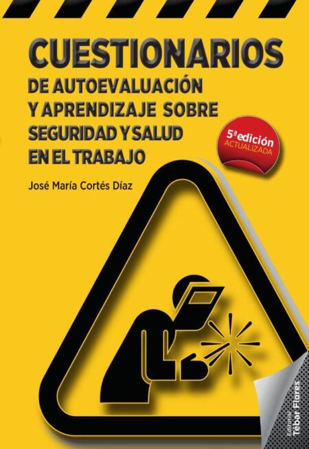 Cuestionarios de autoevaluación y aprendizaje sobre seguridad y salud en el trabajo