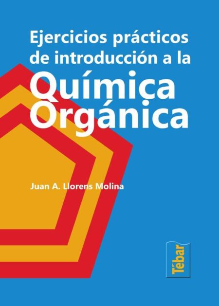 Ejercicios prácticos de introducción a la Química Orgánica