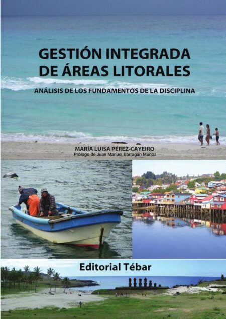 Gestión Integrada de Áreas Litorales:Análisis de los fundamentos de la disciplina