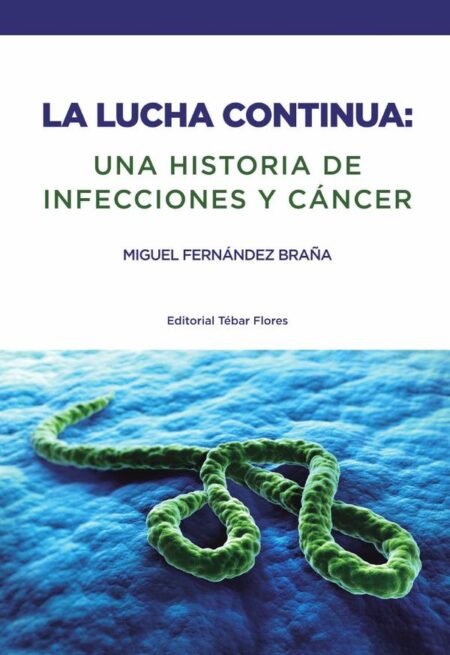 La lucha continua:Una historia de infecciones y cáncer