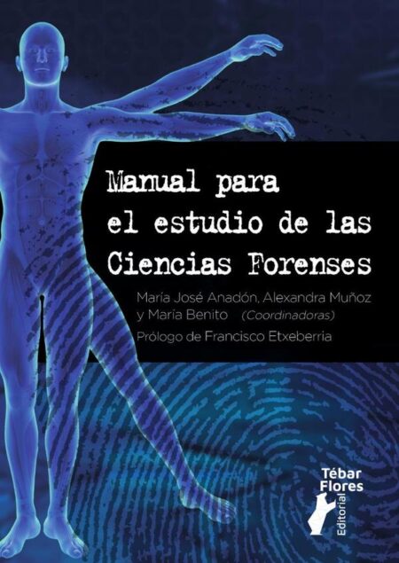 Manual para el estudio de las ciencias forenses
